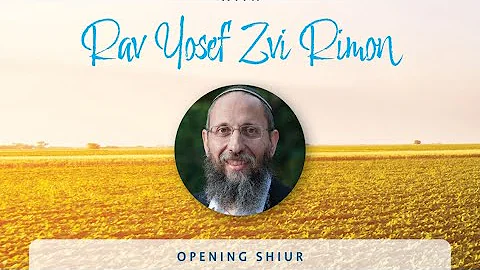 Introduction to Shemitta shiur | Rav Yosef Zvi Rimon