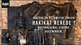 Hakikat Nerede ? Mustafa Kemal Atatürk'ün Yazdığı Şiir Resimi