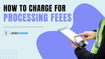 How to Charge Credit Card Processing Fees to Your Clients | Jobtable