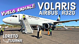 TRIP REPORT: Volaris A320 | Loreto (LTO) - Tijuana (TIJ) | Vuelo radial | Reporte de vuelo HDR