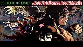 JoJo's Bizarre Lost Movie, The Phantom Blood Film | Esoteric Internet