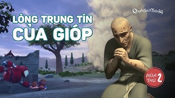 Quyển Sách Thần Kỳ - Lòng Trung Tín Của Gióp - Mùa 2 Tập 8 - Trọn bộ (Bản HD chính thức)