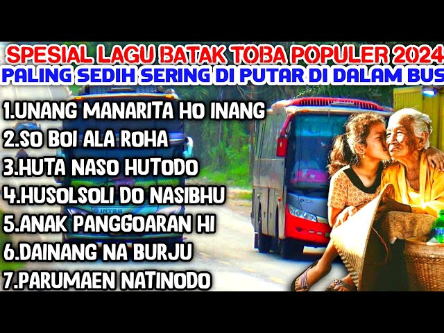 SPESIAL LAGU BATAK PALING SEDIH u0026 POPULER SERING DIPUTAR 2024 | Burju mi Inang class=