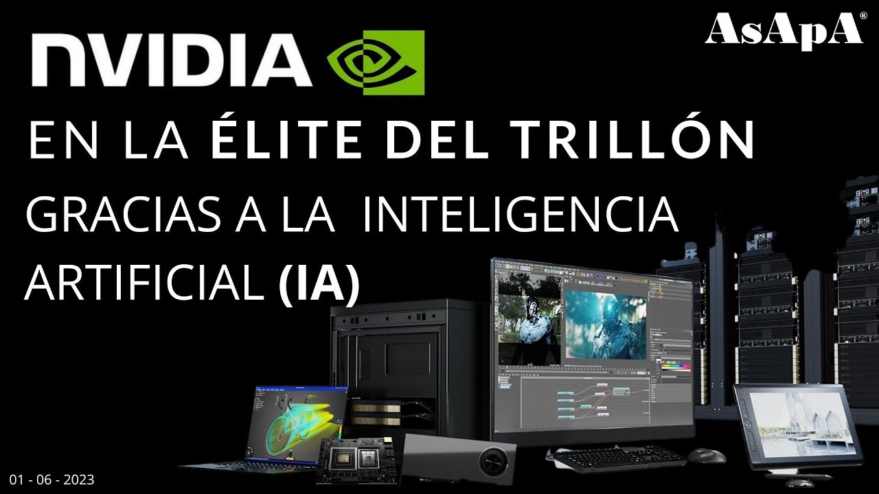NVIDIA CORPORATION en la élite del trillón gracias a la inteligencia ...