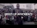 First Of All Olamide Speed Up Afrobeats 