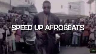 First of All - Olamide (Speed Up Afrobeats)