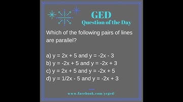 GED QOD: Which Equations Represent Parallel Lines?