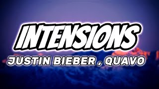 Justin Bieber-Intensions ft.Quavo (lyrics video) lyrics