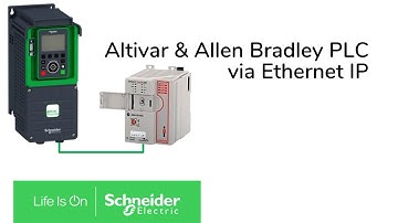 Set Ethernet IP Communication Between Altivar & Allen Bradley PLCs | Schneider Electric Support