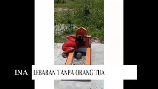 Lebaran Tanpa Orang Tua