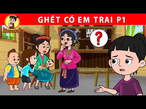 GHÉT CÓ EM TRAI P1 – Nhân Tài Đại Việt – Phim hoạt hình – Truyện Cổ Tích Việt Nam | Xưởng Phim mới 2023