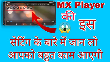 mx player tips and tricks ! hidden setting! Secret Features