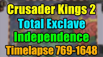 Crusader Kings 2 Total Exclave Independence Timelapse 769-1648