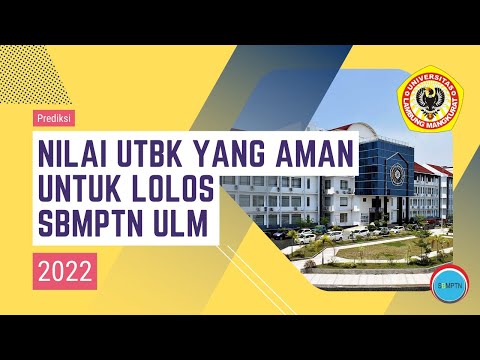 Passing Grade Nilai UTBK untuk Lolos SBMPTN ULM 2022