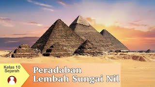 Kelas 10 - Sejarah - Peradaban Lembah Sungai Nil Mesir Kuno Video Pendidikan Indonesia