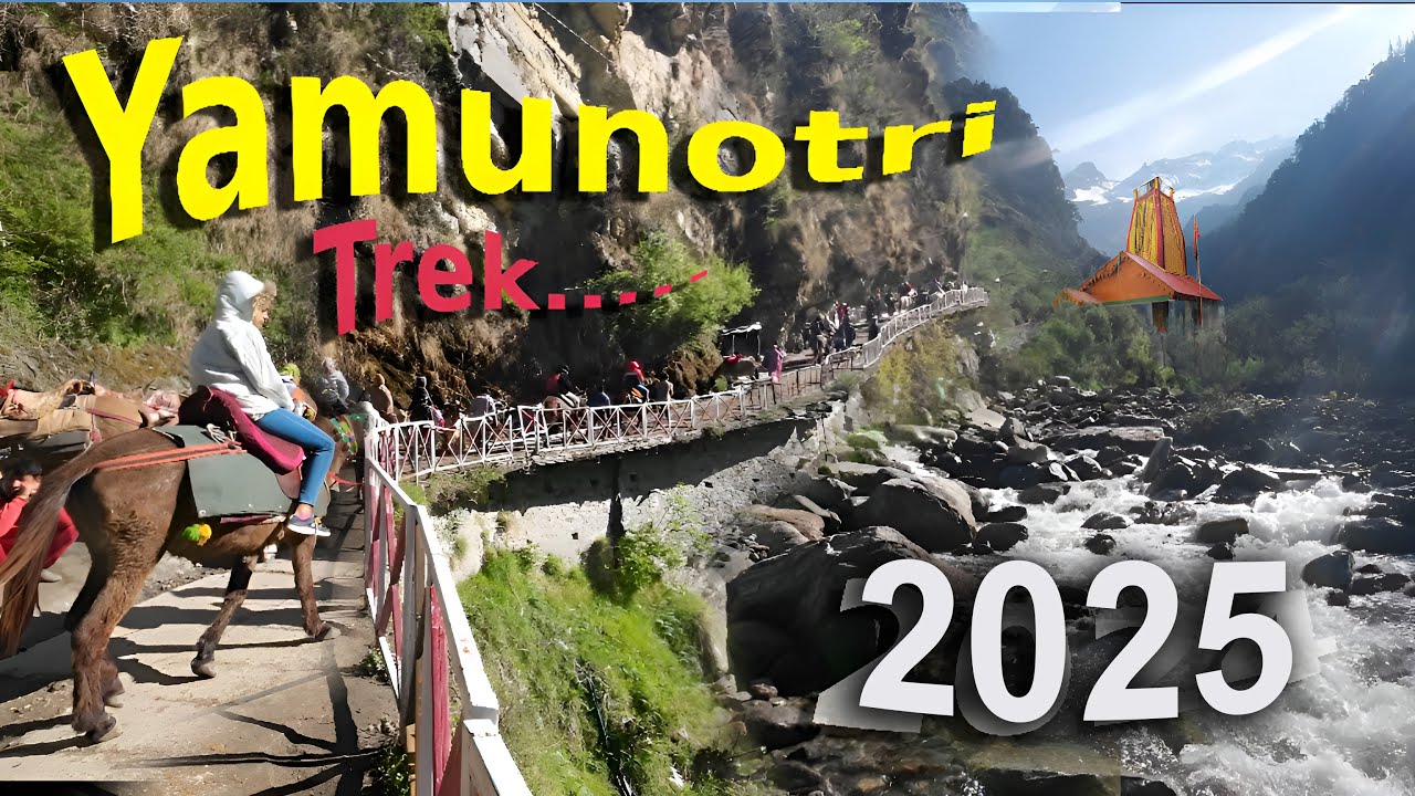 Yamunotri Trek 2025 | Yamunotri Dham 2025 | Chardham Yantra 2025