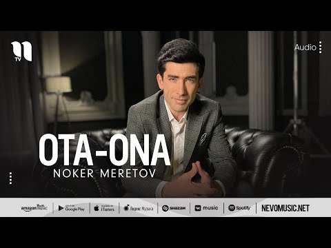 Noker Meretov — Ota-ona (audio 2022)