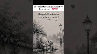 Unexpected friendship are always special ❤️🥰#friendshipquotes #quotes  #friendship #bestfriend