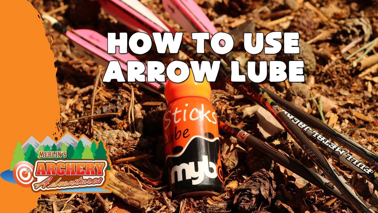 How to use Arrow Lube by Merlin's Archery Adventures - YouTube