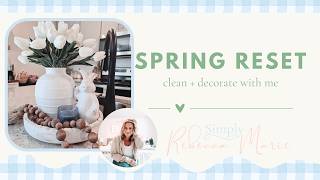Spring Clean & Decorate With Me 2026 | Cozy, Fresh & Simple Homemaking Reset