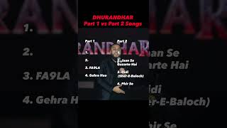 Famous DHURANDHAR Part 1 Vs Part 2 Songs?? #dhurandhar Profile