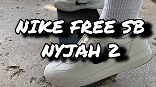 único esquina Maravilla NIKE SB NYJAH FREE 2 FIRST LOOKS/ON FOOT - YouTube