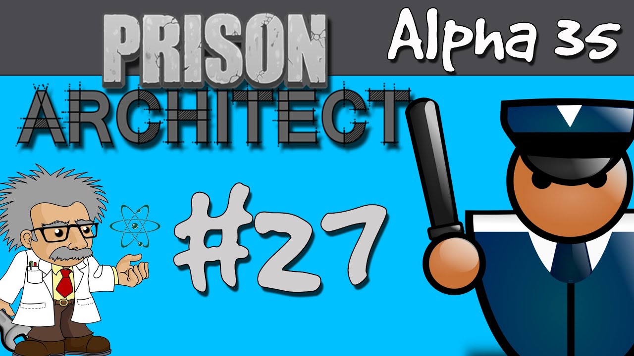 lets play prison architect alpha 35 torrent