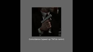 Rosse - Coincidence (speed up TikTok remix)