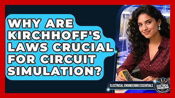 Why Are Kirchhoff