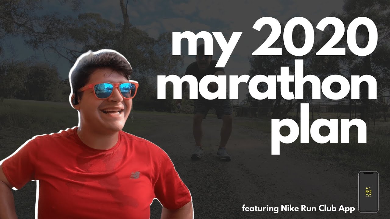 Marathon Training Plan for 2020 | Marathon | Nike Run Club | Week Plan - YouTube