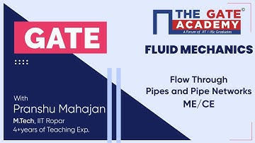 Flow Through Pipes and Pipe Networks of Fluid Mechanics | GATE  Free Lectures | ME/CE