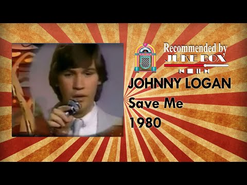 Johnny Logan - Save Me 1980