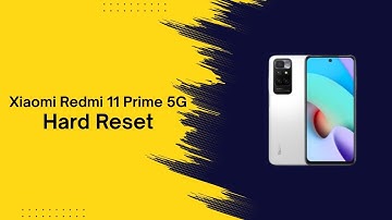 Hard Reset Xiaomi Redmi 11 Prime 5G 🔧 | Bypass Lock, Pattern, FRP & Google Account Easy