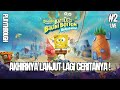 SETELAH SEKIAN LAMA, AKHIRNYA! | SPONGEBOB: BATTLE FOR BIKINI BOTTOM - REHYDRATED | PART 2 - LIVE
