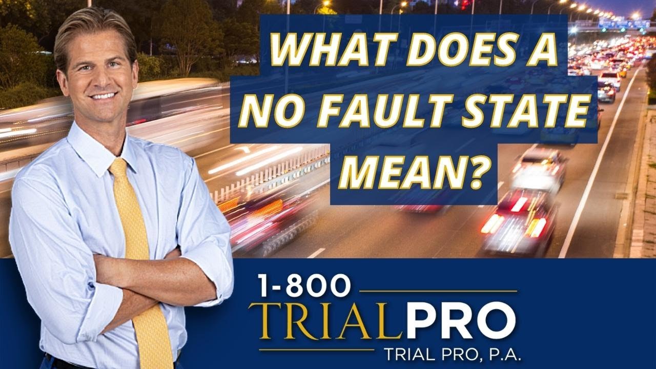 What Does A No Fault State Mean For Car Insurance In Florida