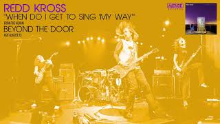 Redd Kross - When Do I Get to Sing &quot;My Way&quot; (Official Audio)