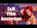 S&M From Amsterdam (Jay Thomas Mashup) - Rihanna x Mau P