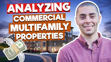 Analyzing Commercial Multifamily Properties [multifamily investing made simple]