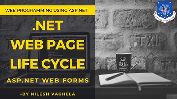 .Net Web page Life Cycle