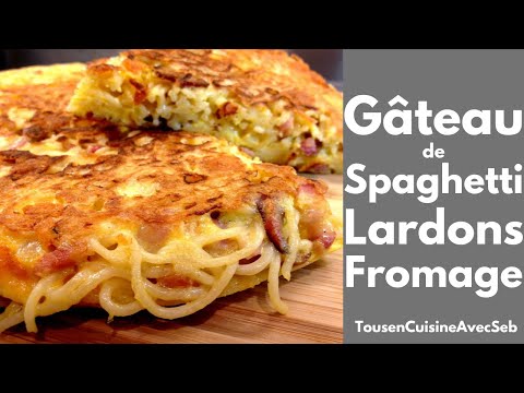 Gâteau de spaghetti aux lardons et fromage (tousencuisineavecseb)