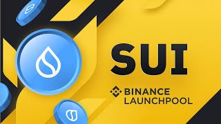 SUI - краткий обзор нового проекта на Binance Launchpool