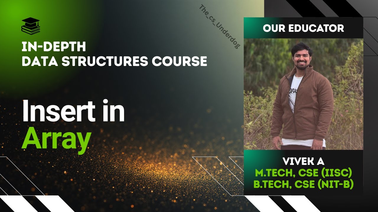 Insert in Array | Data Structures Lecture 4 | The cs Underdog - YouTube