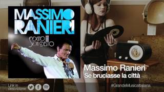 Video thumbnail of "Massimo Ranieri - Se bruciasse la città (dall'album "Sogno e son desto")"