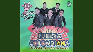 Video thumbnail of "Fuerza Colombiana - Vuelve"