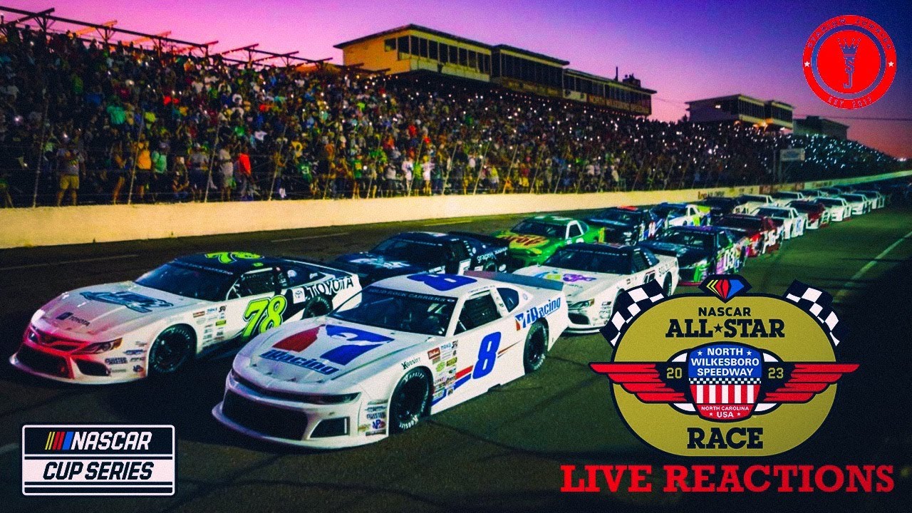NASCAR CUP SERIES LIVE REACTIONS All Star Race 2023 North Wilkesboro Speedway