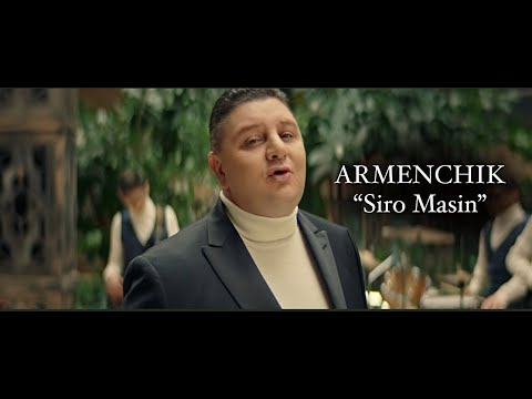 Armenchik  "Siro Masin"  ❤️+❤️=❤️