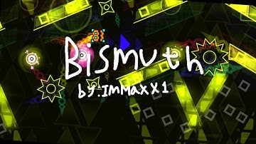 Bismuth by ImMaxX1 | Geometry Dash