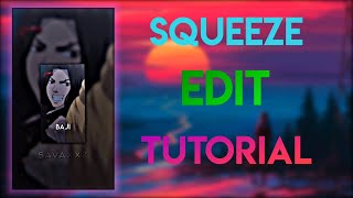 Squeeze Edit Tutorial 🪐 Alight Motion 🔥