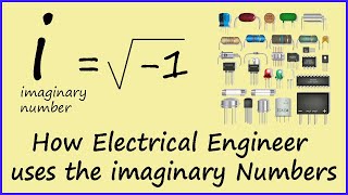 Imaginary Number is important for Electrical engineering