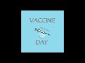 Vaccine day prod by reed